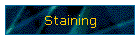 Staining